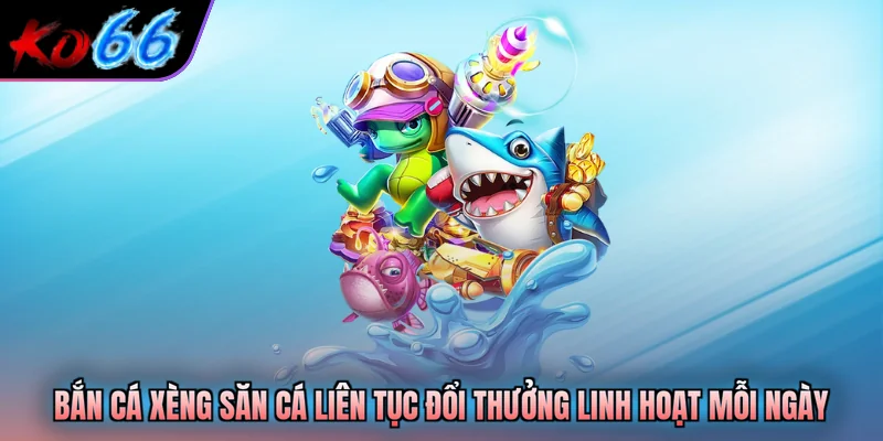 Bắn cá xèng