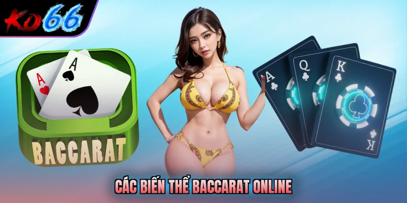 Các biến thể baccarat online